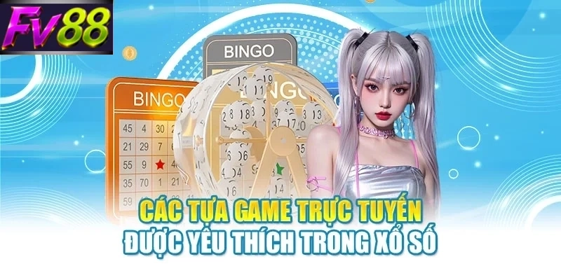 cac tua game truc tuyen duoc yeu thich trong xo so Các tựa game trực tuyến được yêu thích trong xổ số