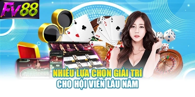 nhieu lua chon giai tri cho hoi vien lau nam Nhiều lựa chọn giải trí cho hội viên lâu năm