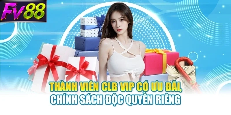thanh vien clb vip co uu dai chinh sach doc quyen rieng Thành viên CLB VIP có ưu đãi, chính sách độc quyền riêng